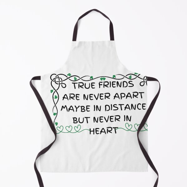 Item preview, True Friends Are Never Apart Maybe In distance But Never In Heart designed and sold by player-502.