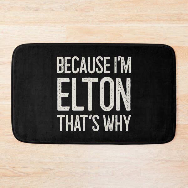 Item preview, Because I’m Elton That’s Why Funny Personalized Name designed and sold by MariosNydras.