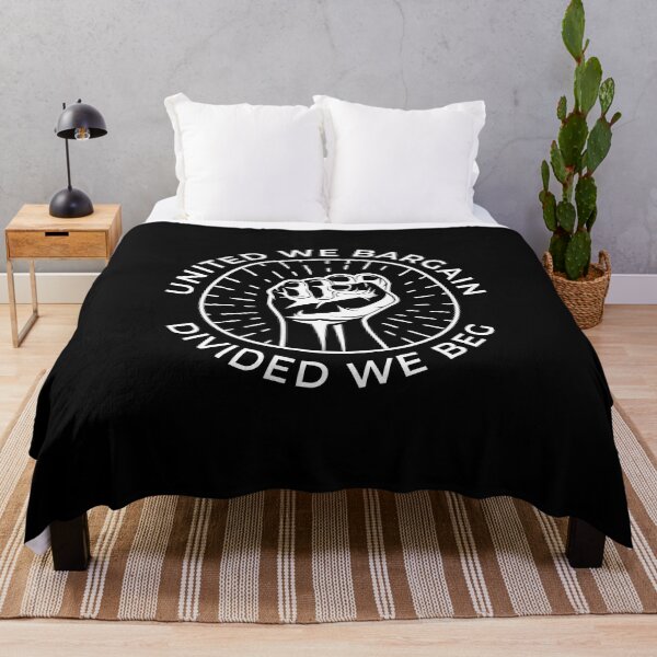 Item preview, United We Bargain Divided We Beg Labor Union  designed and sold by The Junto Shop.