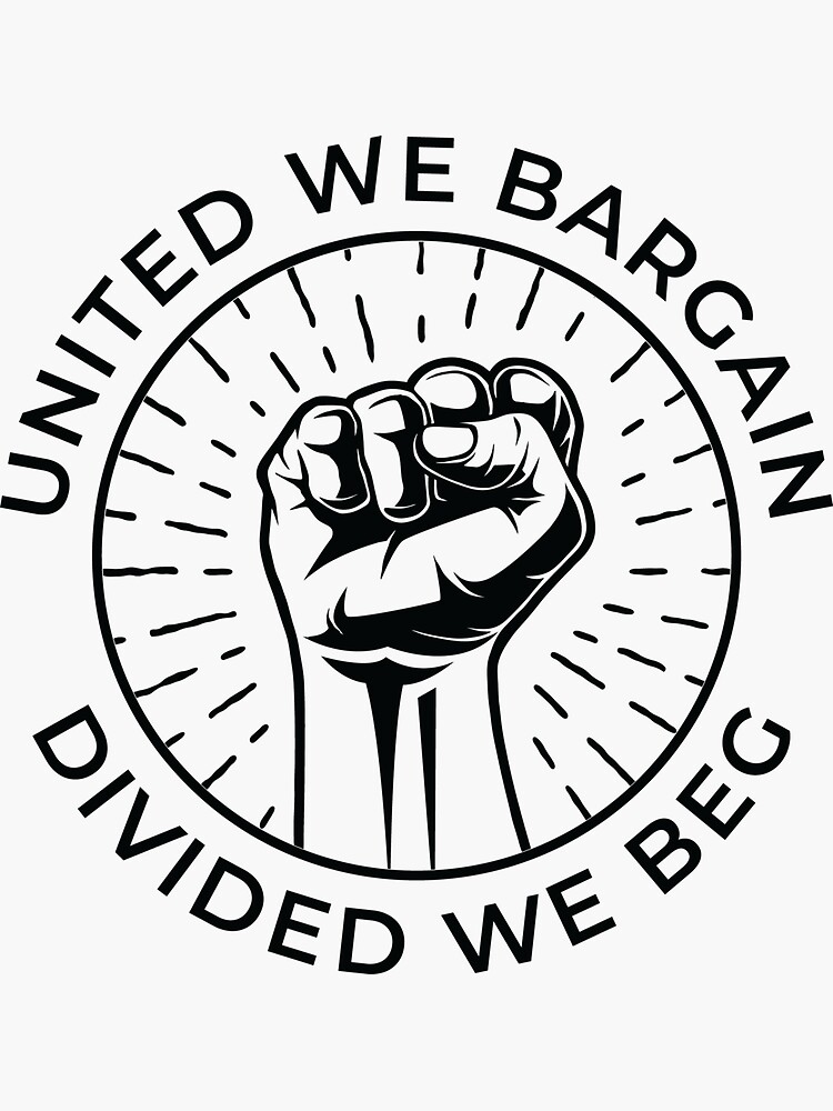 UNION: United We Bargain/Divided We Beg' Bumper Sticker #BP306