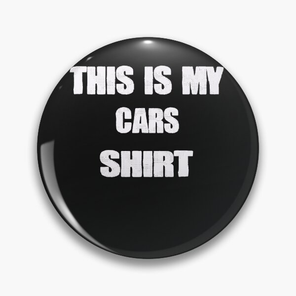 Item preview, This is My cars shirt designed and sold by momshow.