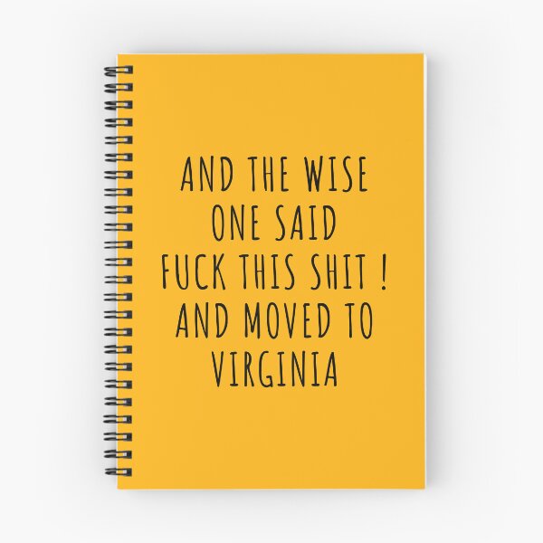 Item preview, And the wise one said fuck this shit and moved to Virginia designed and sold by KMIKBAL7.