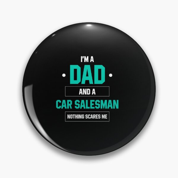 Item preview, I'm A Dad And Car Salesman - Funny Job designed and sold by DiogoCalheiros.