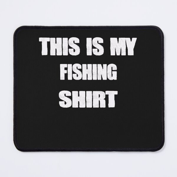Item preview, This is My Fishing shirt designed and sold by momshow.