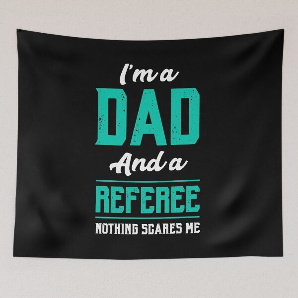 Item preview, I'm A Dad And Referee  - Funny Job designed and sold by DiogoCalheiros.