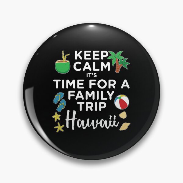 Item preview, Keep Calm Matching Hawaii Group Family Vacation graphic designed and sold by jakehughes2015.