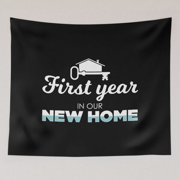 Item preview, First Year New House New Homeowner design designed and sold by jakehughes2015.
