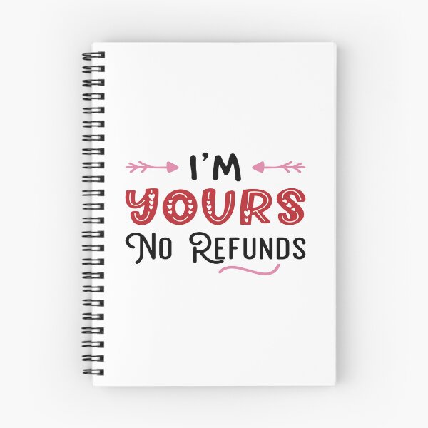 Item preview, No Refund Im Yours Valentine day designed and sold by BeFaCtO.