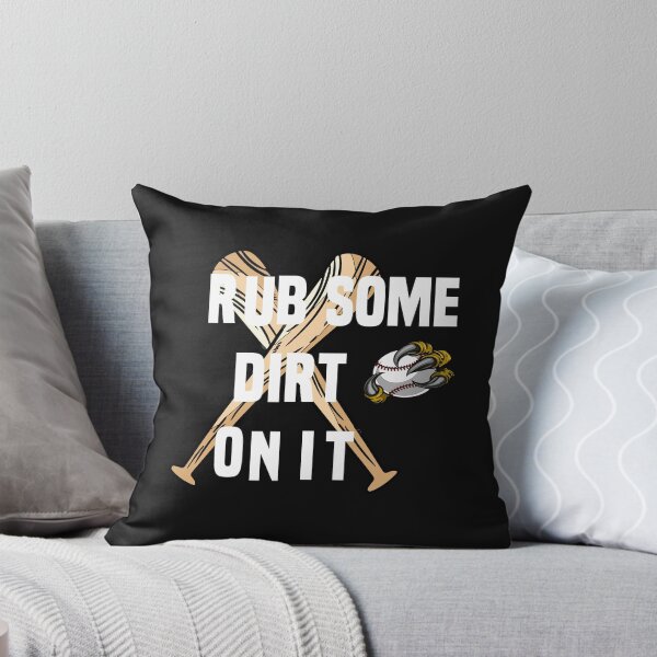 Item preview,  Rub Some Dirt On It designed and sold by ZOUBAH.