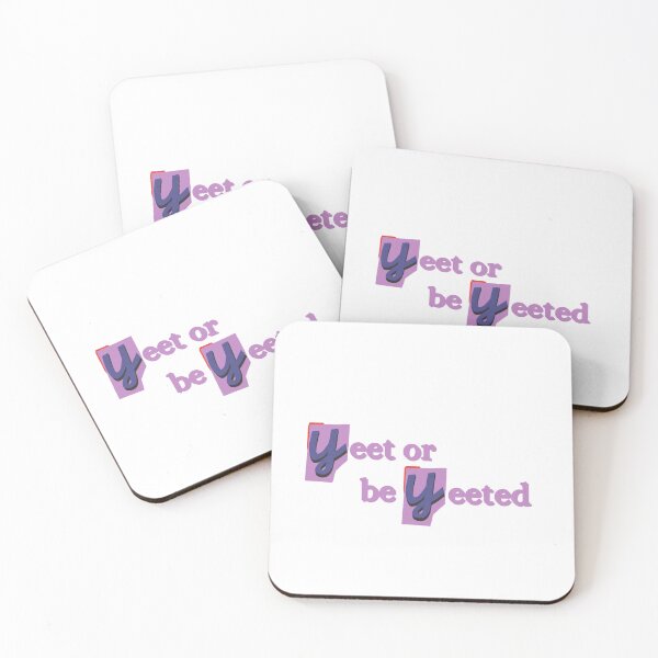 Item preview,  yeet or be yeeted designed and sold by SincerelyKate.