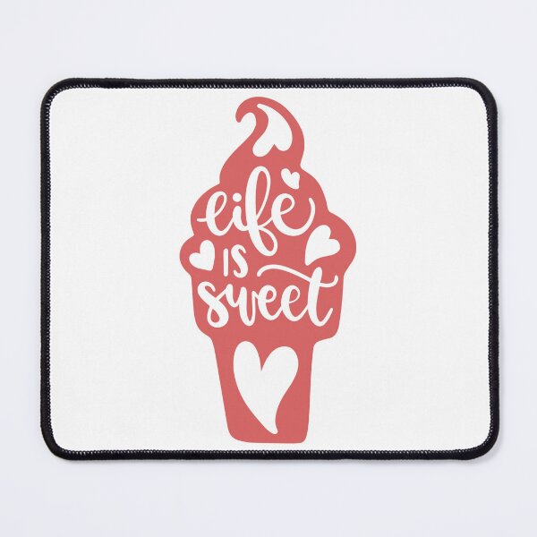 Item preview, Life Is Sweet designed and sold by SpotWarehouse.