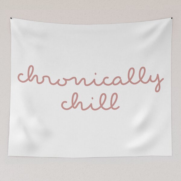 Item preview, chronically chill (in pink!) designed and sold by SodaCityMindy.