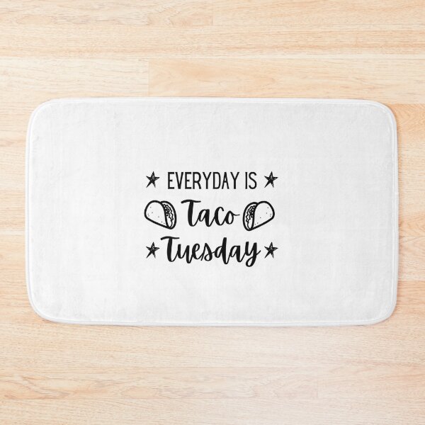 Artikelvorschau, Jeden Tag ist Taco-Dienstag | Taco-Shirt | Taco-Liebhaber | Taco-Dienstag entworfen und verkauft von Presto Prints Design.