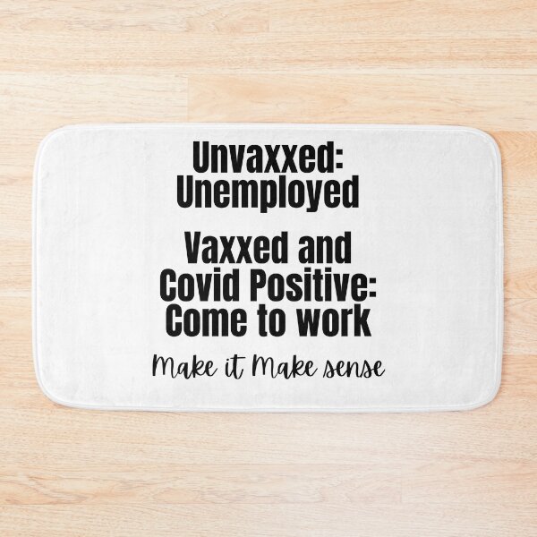 Item preview, Unvaxxed Vaxxed make it make sense designed and sold by Xpressnme.
