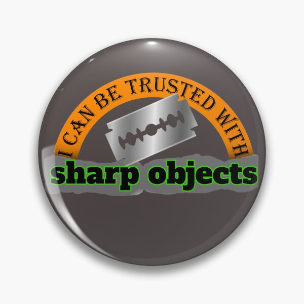 Item preview, I can be trusted with sharp objects designed and sold by KkCreationas.
