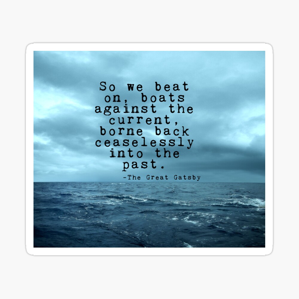So We Beat On - Gatsby Quote On The Dark Ocean" Poster By Peggieprints | Redbubble