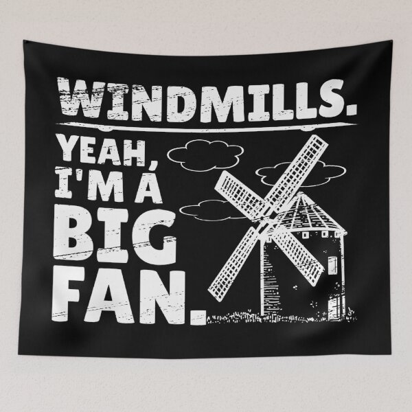 Item preview, Windmills - Yeah, I'm a Big Fan (White) designed and sold by CRHPOD20.