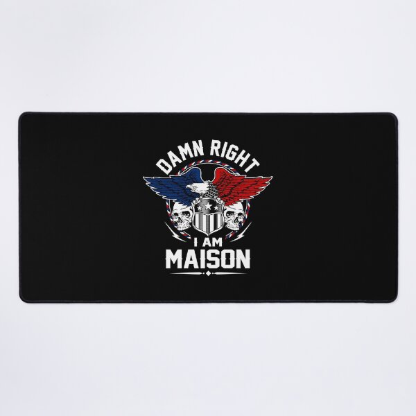 Item preview, Maison Name T Shirt - Damn Right I Am Maison Gift Item Tee designed and sold by sallyanney.