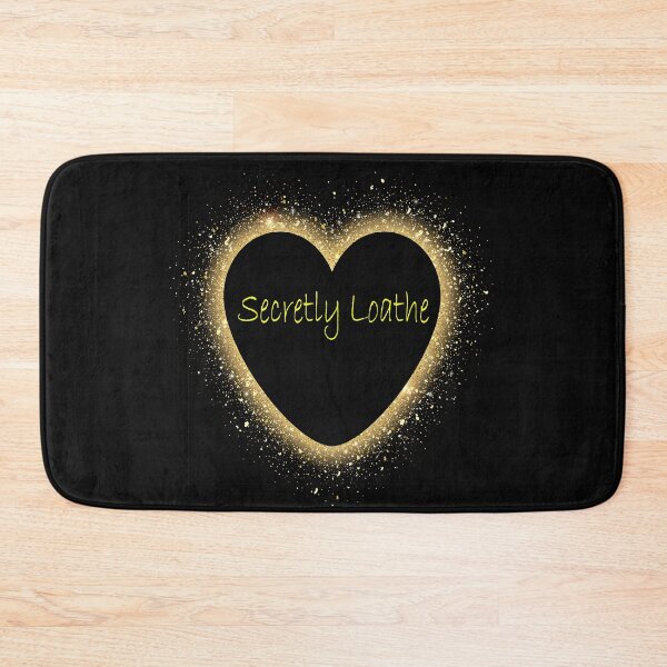 Item preview, Secretly Loathe designed and sold by Medyahshop ⭐️⭐️⭐️⭐️⭐️.
