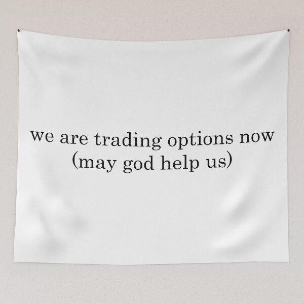 Item preview, We are trading options now  designed and sold by Jabaroni.