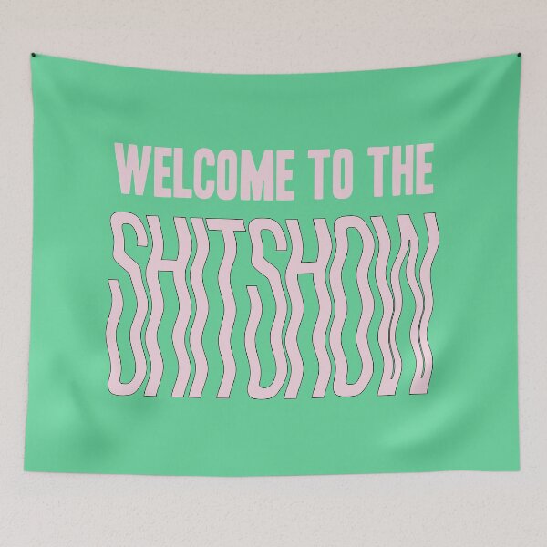 Item preview, Welcome to the shitshow - pink designed and sold by synthesizer.