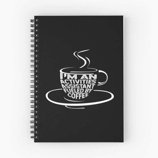 Item preview, I'm an activities assistant fueled by coffee designed and sold by DsignTByMason.