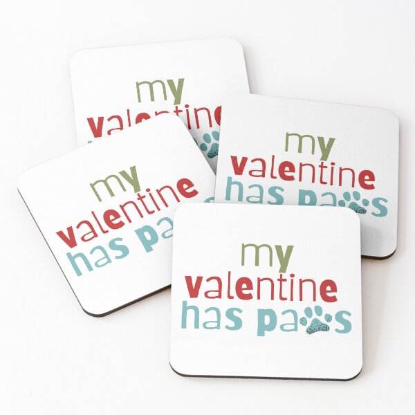 Item preview, My Valentine Has Paws Cute Funny Quote designed and sold by hanyj732.
