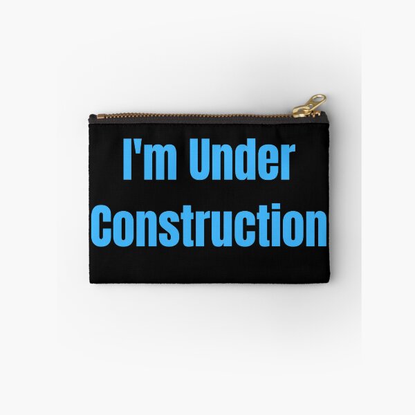 Item preview, I'm Under Construction designed and sold by Peter Stawicki.