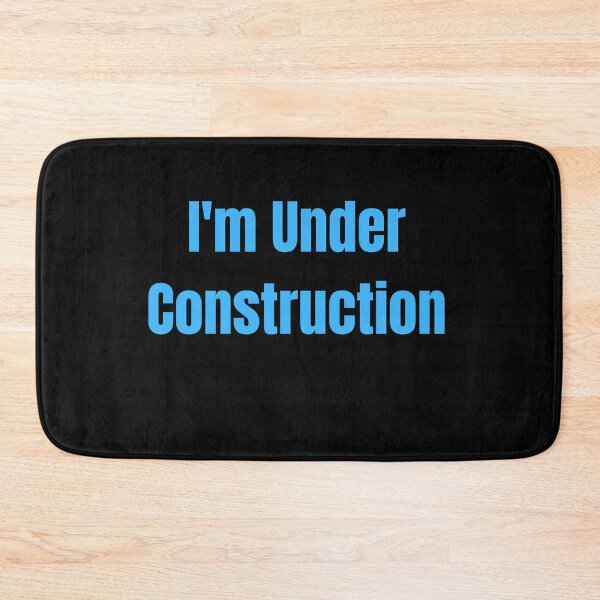 Item preview, I'm Under Construction designed and sold by Peter Stawicki.