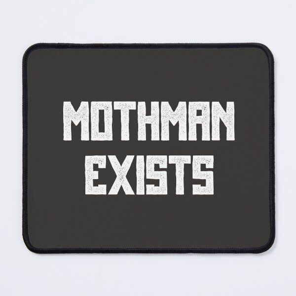 Item preview, MOTHMAN EXISTS designed and sold by BWXshirts.