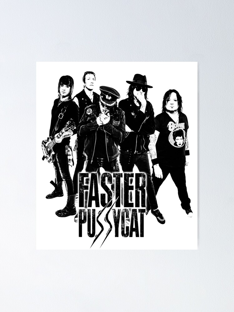 Faster Pussycat Poster By Andreanrizky Redbubble