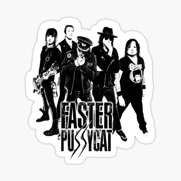 Faster Pussycat Sticker By Andreanrizky Redbubble