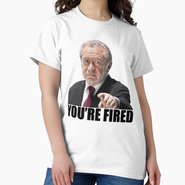 Item preview, The Apprentice Lord Sugar you're Fired designed and sold by Abziii-Designs.