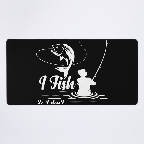 Item preview, I Fish - So I Don't - Choke People Funny Sayings Fishing designed and sold by StonPierc7.