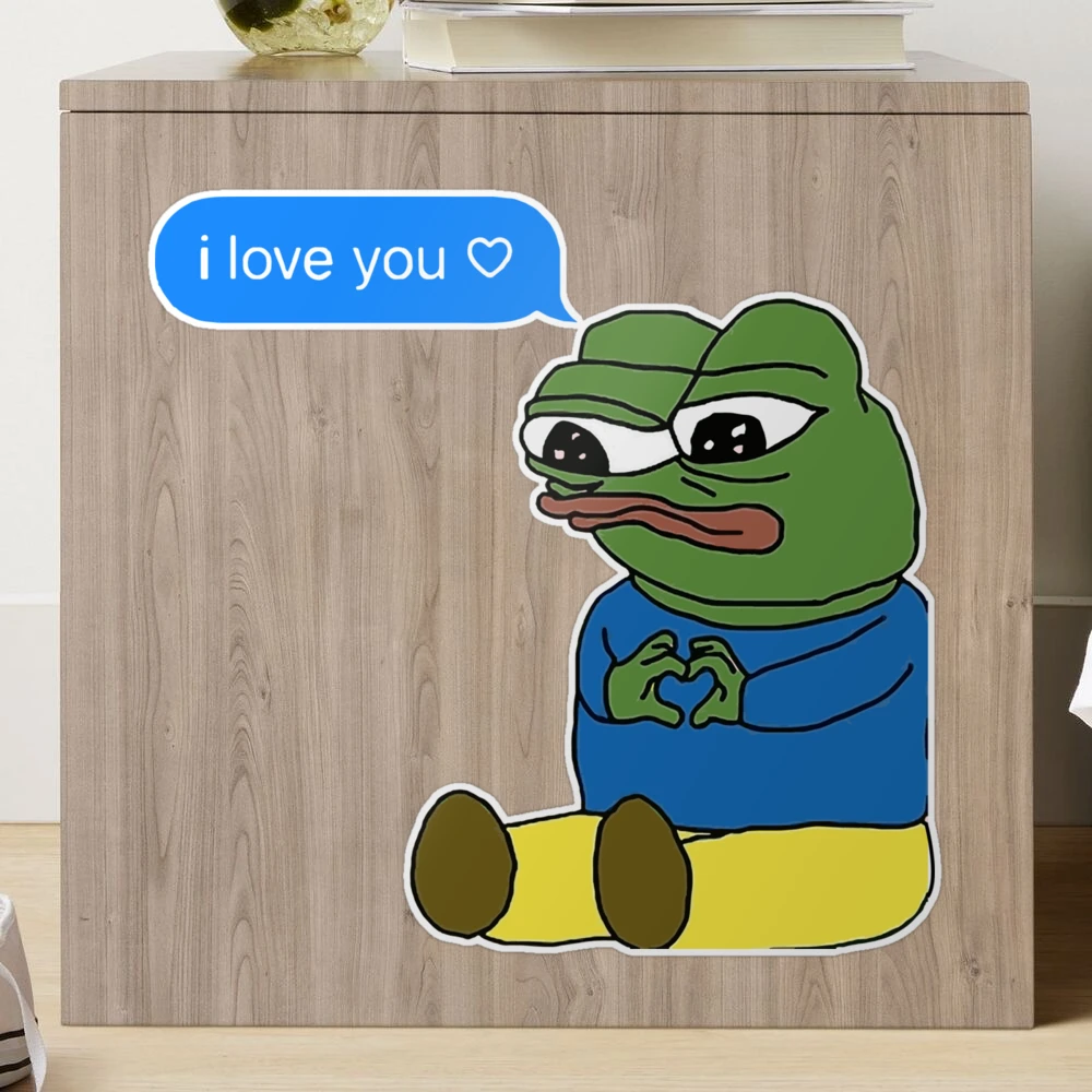 Valentine pepe the frog love - Valentine I love you - pepe valentine -  funny valentine memes 