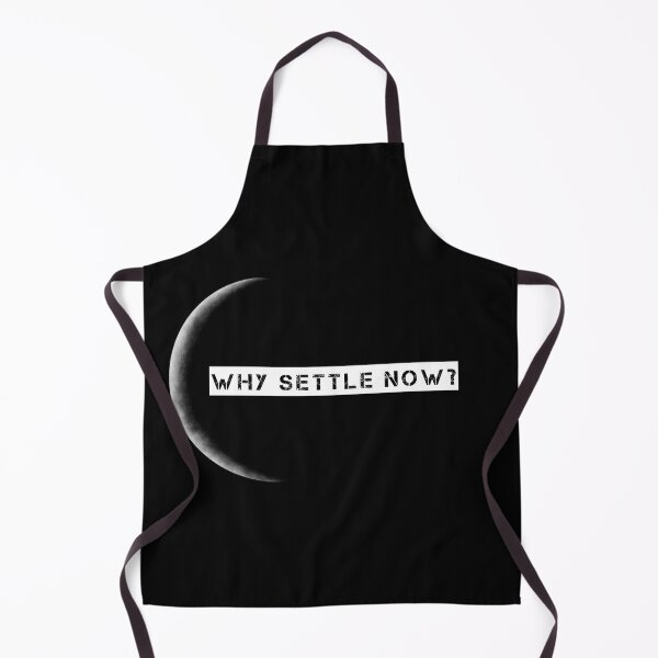Item preview, Why settle now? designed and sold by Smiley-10.