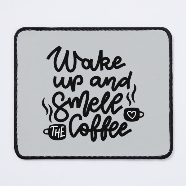 Item preview, WAKE UP AND SMELL COFFEE(Wintermood).   designed and sold by TheColourBank.
