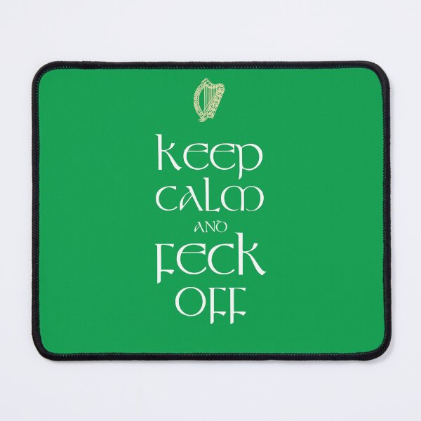 Item preview, Keep Calm Feck Off On Shamrock Green Background designed and sold by Fecking-Merch.