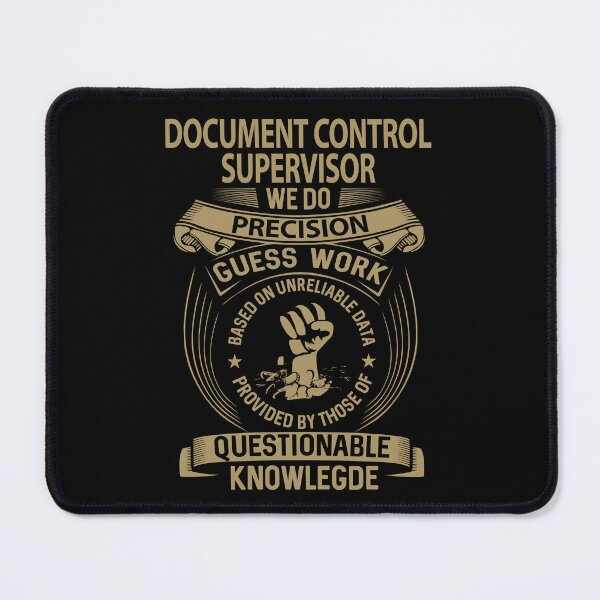 Item preview, Document Control Supervisor T Shirt - We Do Precision Job Gift Item Tee designed and sold by smueller39.