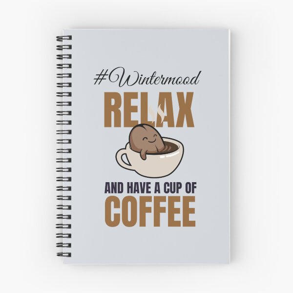 Item preview, Relax and Have a Cup of Coffee designed and sold by TheColourBank.