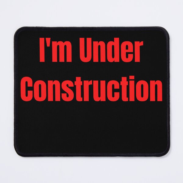 Item preview, I'm Under Construction - Red Version designed and sold by Peter Stawicki.