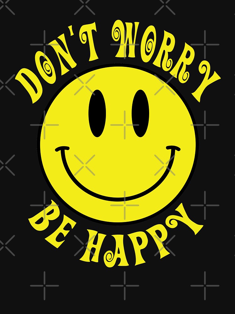 Картинки don t worry be happy