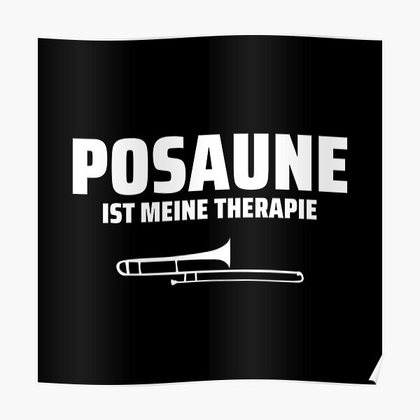 "lustige posaune zitieren 7" Poster by WangsArt Redbubble