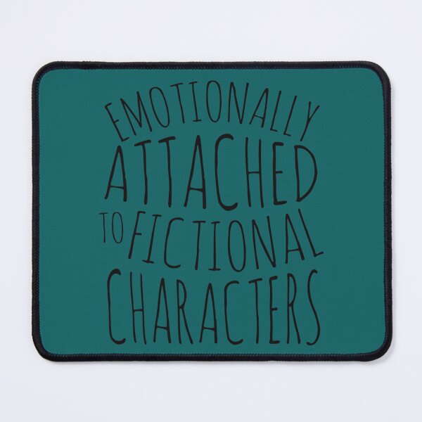 Item preview, emotionally attached to fictional characters black Fitted designed and sold by SoNeedley.