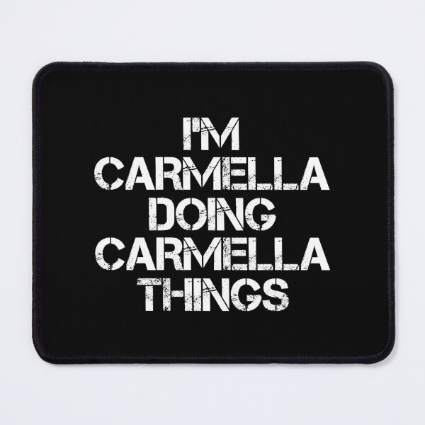 Item preview, Carmella Name T Shirt - I'm Carmella Doing Carmella Things Name Gift Item Tee designed and sold by chezeva.
