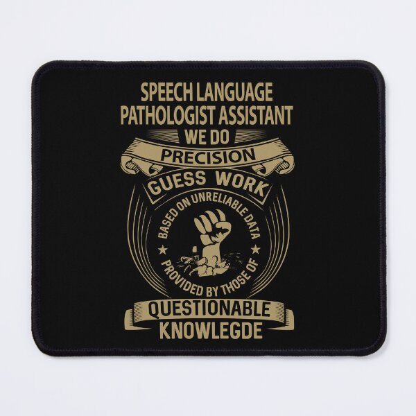 Item preview, Speech Language Pathologist Assistant T Shirt - We Do Precision Job Gift Item Tee designed and sold by natalinedk.