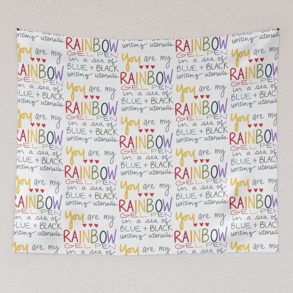 Item preview, You are my rainbow gel pen in a sea of blue and black writing utensils     designed and sold by SoNeedley.