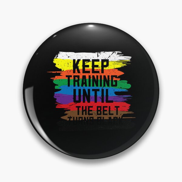 Item preview, Keep Training Until The Belt Turns Black Karate Tae Kwon Do Kick designed and sold by richardmatthew.