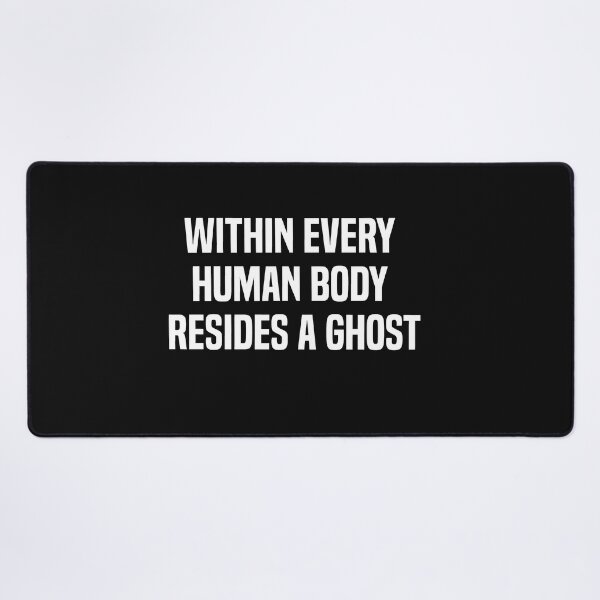 Item preview, Within Every Human Body Resides A Ghost designed and sold by melshirt-shop.