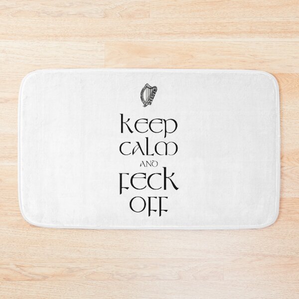 Item preview, Irish Keep Calm And Feck Off designed and sold by Fecking-Merch.